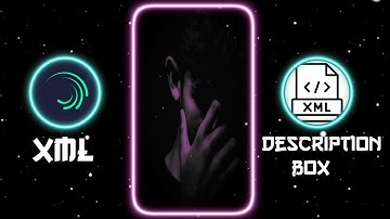 Sad Status Xml - Alight Motion Sad Xml Status - Sad New Xml File #xml #sad_status @foysal_editor