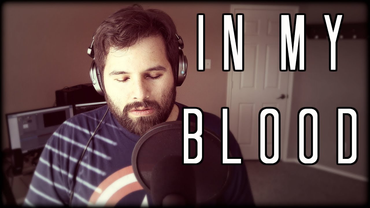 IN MY BLOOD - Shawn Mendes (Caleb Hyles) Cover