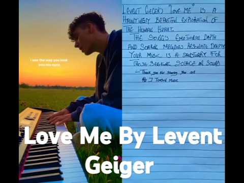 LEVENT GEIGER LOVE ME Beautiful Atmosphere Loveme Leventgeiger Music Levent Geiger 
