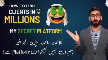 How To Find Clients In Millions | My Secret Client Platform