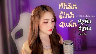 NHÂN SINH QUÁN - JIN TUẤN NAM | NGÂN NGÂN COVER