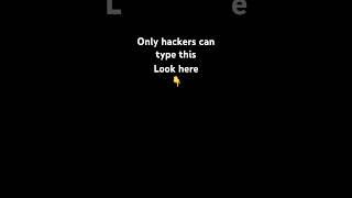 only hackers can type this! #fun