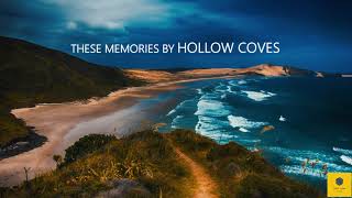 Hollow Coves - These Memories / 432Hz Resimi