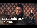 Alaeddin bey aklandı - Kuruluş Osman