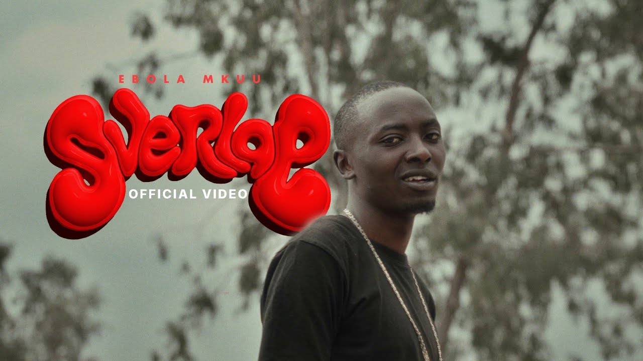 Watch EBOLA MKUU 🇰🇪- Overlap (Official Music Video) on YouTube Watch EBOLA MKUU 🇰🇪- Overlap (Official Music Video) on YouTube