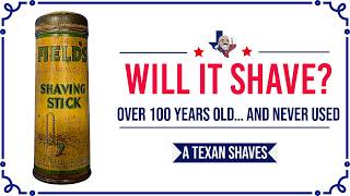 100+ year old Field's Shaving Stick - Will it shave?