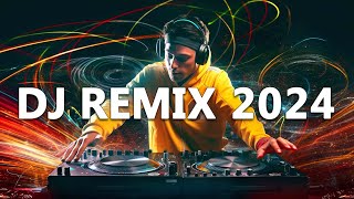 DJ REMIX 2024 - Mashups & Remixes of Popular Songs 2024 - DJ Disco Remix Club Music Songs Mix 2024