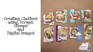 Creating Clusters using Scraps, Stamps and Digital Images