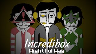 Incredibox/ Epicbox - Rightful Ways V1 / Music Producer / Super Mix