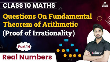 Class 10 Maths | Questions on Fundamental Theorem of Arithmetic | Real Numbers | Part 14 Board 2023