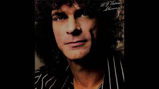 Bj Thomas  The Girl Most Likely To