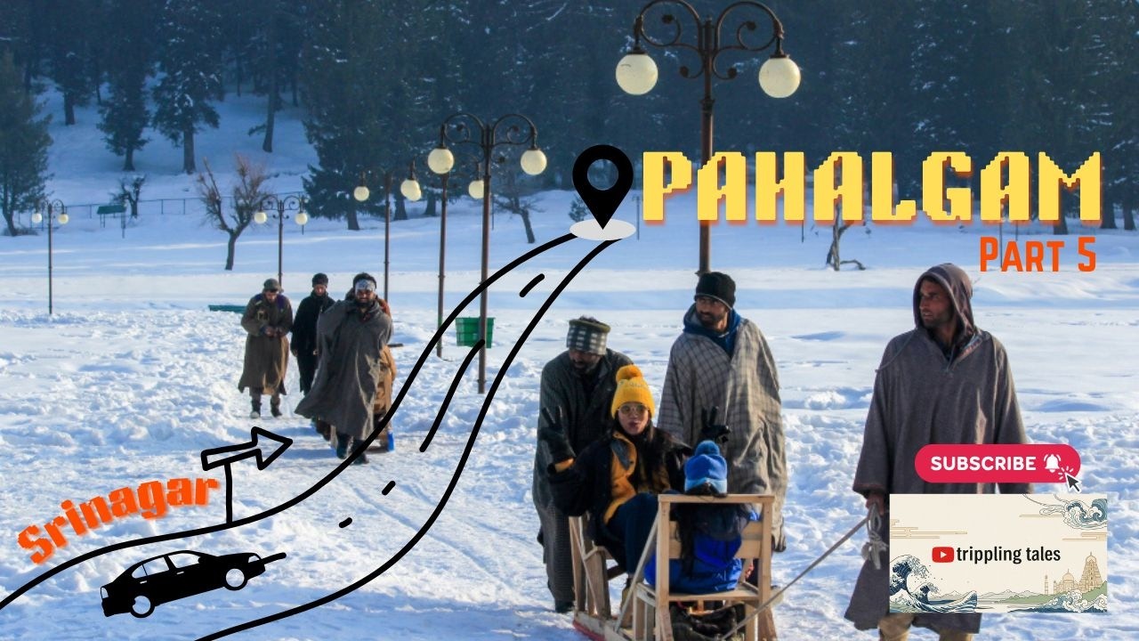 Ep : 5 || Srinagar to Pahalgam || Apple valley m full enjoy kia !!