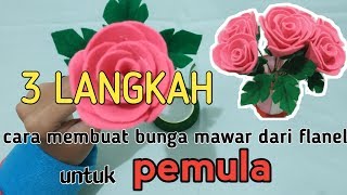 DIY #1 TUTORIAL BIKIN BUNGA FLANEL TANPA LEM TEMBAK & KAWAT BESI😱