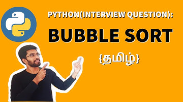 Python : Bubble Sort Algorithm{தமிழ்}