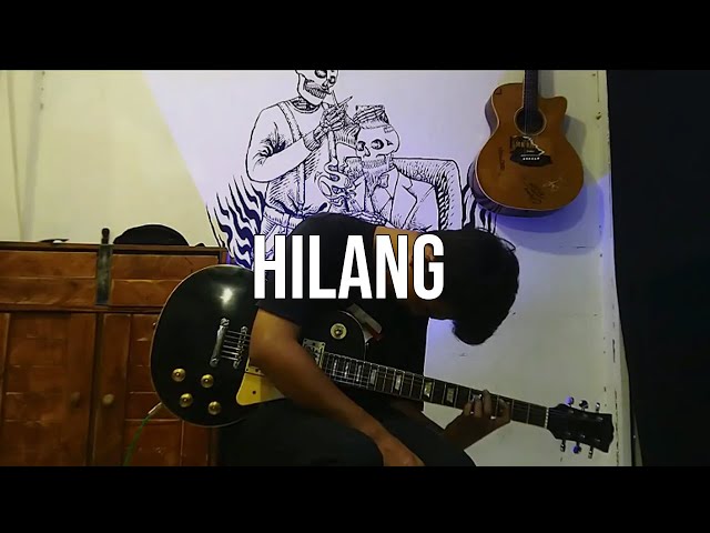 Remember Of Today - Hilang (Guitar Cover) class=