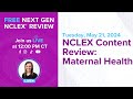 Free next gen nclex review nclex content review maternal health