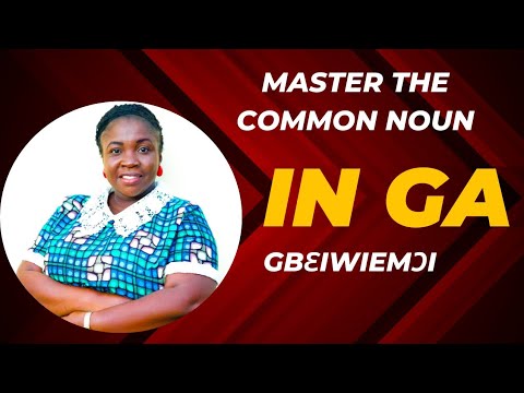 Examples Of Nouns In Ga