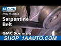 How to Replace Serpentine Belt 1999-2004 GMC Sonoma