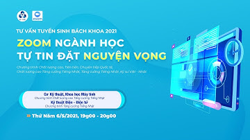 [BK-OISP] Zoom ngành học: Cơ Kỹ thuật, Khoa học Máy tính, Điện - Điện tử