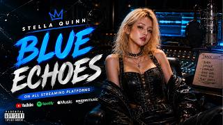 Stella Quinn - Blue Echoes (Official Music Video)