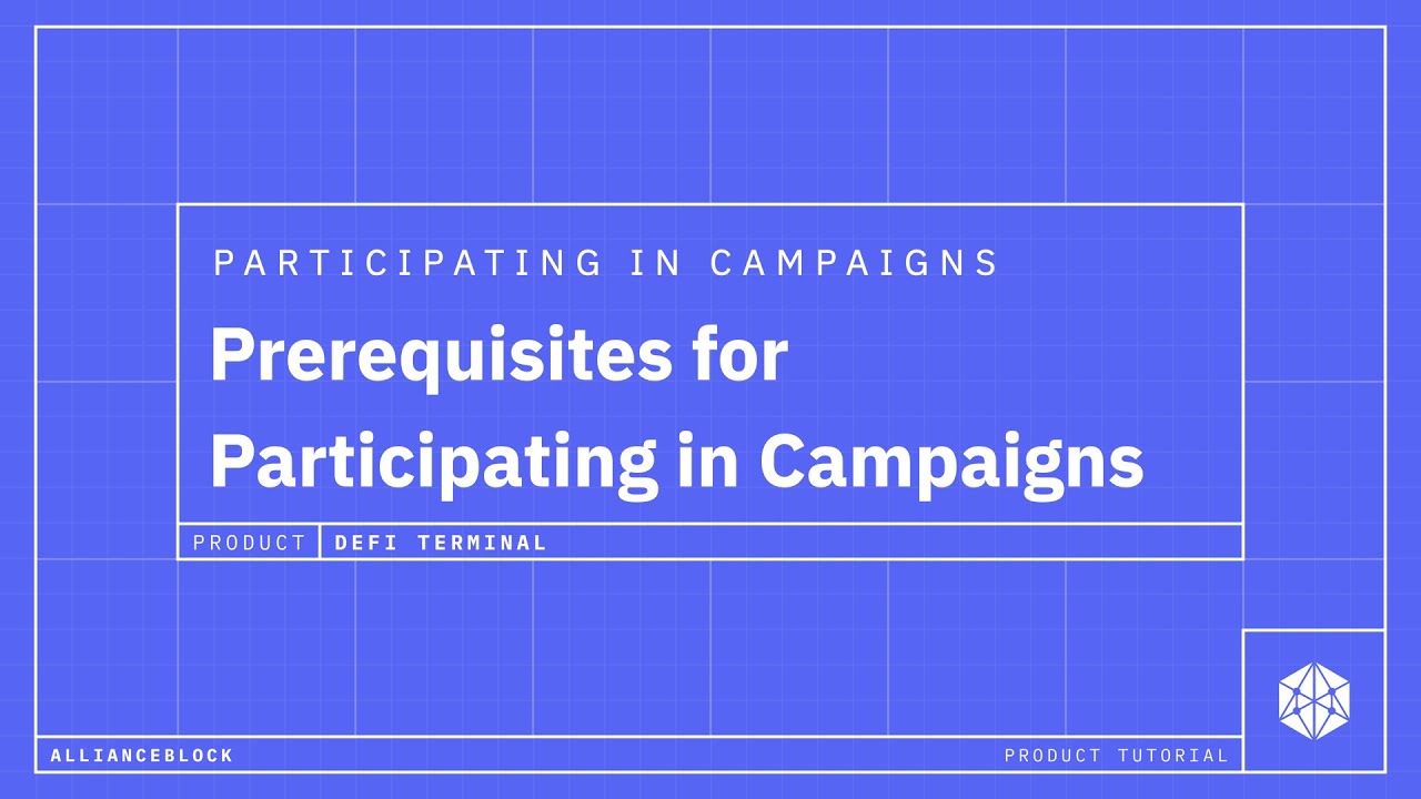 Getting Started to Participate in Campaigns on the DeFi Terminal YouTube