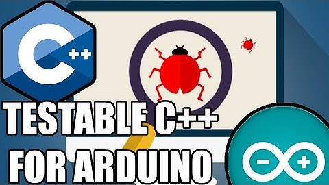 How to write testable C++ for Arduino