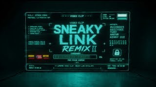 MVCHOO23, GEEZYDEE, KENNY DIE, TURY, AND3R FT BRAVVS- SNEAKY LINK (REMIX II)(OFFICIEL VIDEO)