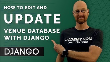 Update and Edit Venues - Django Wednesdays #10