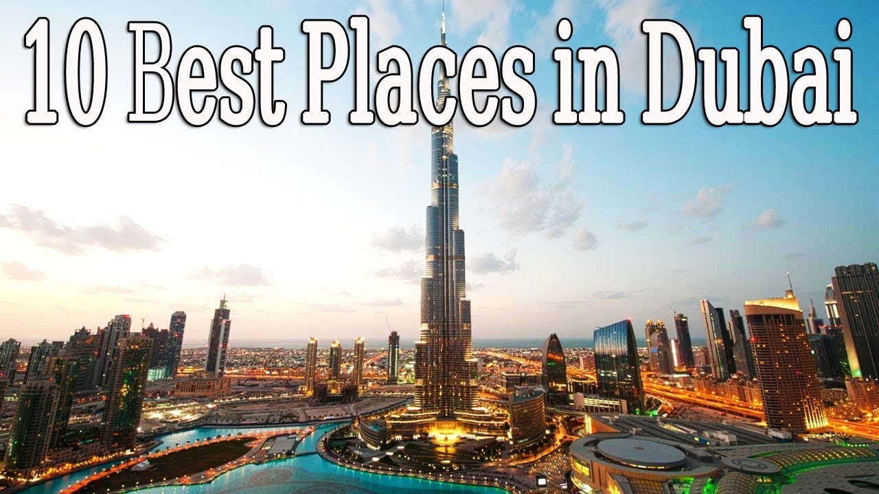 Top 10 Places To Visit In Dubai - YouTube