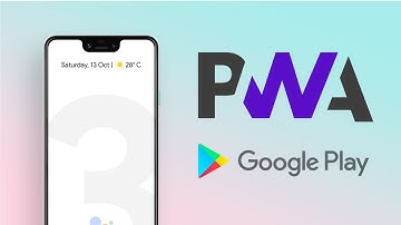 🔥Google Play Store now open for Progressive Web Apps 2019