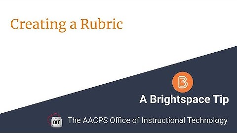 Brightspace Creating Rubrics