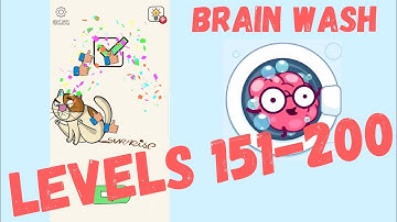 BRAIN WASH. Levels 151-200 Walkthrough