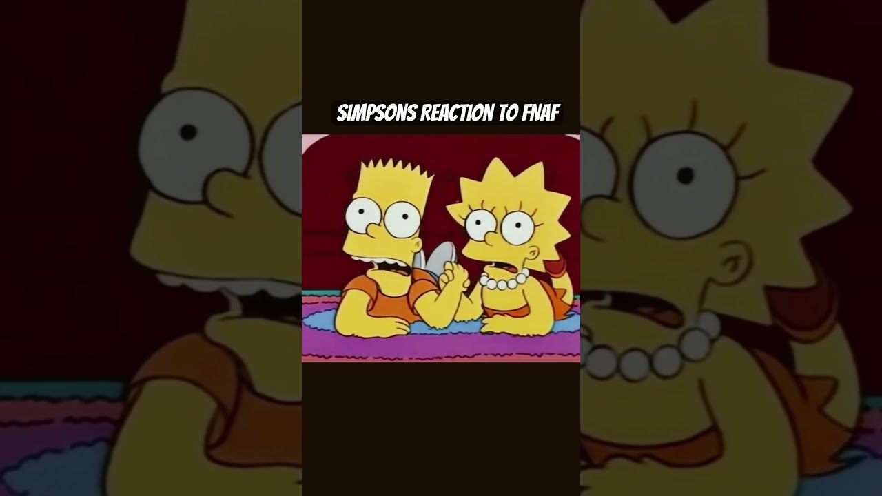 Simpsons reaction to FNAF Movie