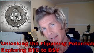 The Case For BitcoinSv: Why It Could Take Over Bitcoin &amp; Exploring Hyperbitcoinization