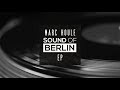 Marc Houle - Sound Of Berlin (Theme)