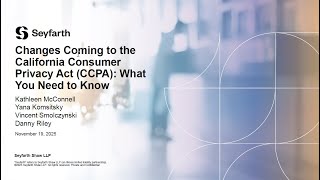 Changes Coming to the California Consumer Privacy Act (CCPA): What You Need to Know -  November 2025