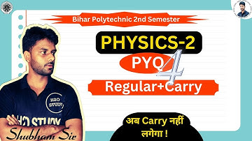 Bihar Polytechnic 2nd Semester Physics-2|Applied Physics-2 previous Year Question Paper 2nd Semester