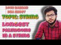 Find the longest Palindrome in a string | Love Babbar DSA Sheet | Amazon🔥