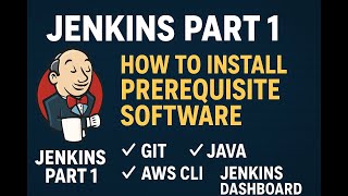 Jenkins CI CD Pipelines Part 1 Install Git AWS CLI,Python3,JAVA,Jenkins & How to Configurw the jenki