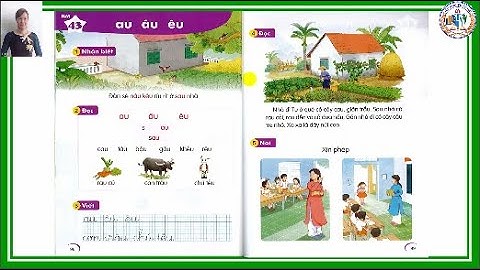 TIỂU HỌC THẬT HAY || BÀI 43 AU ÂU ÊU || TIẾNG VIỆT 1 SÁCH KẾT NỐI TRI THỨC || GV ĐỖ THỊ KIM THIỆP