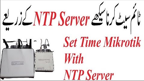 Configuring a NTP Server for Set Time & Date Urdu/Hindi
