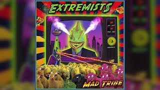 Mad Tribe - Extremists (Full Track)