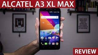 Alcatel A3 XL Max - Review