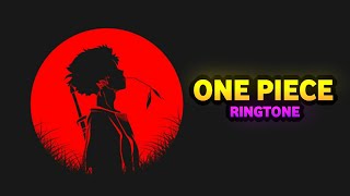 One Piece Ringtone | Cool ringtone | Best boy attitude ringtone | ringtone remix | Bgm song 2021
