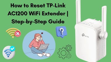 How to Reset TP-Link AC1200 WiFi Extender | Step-by-Step Guide