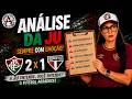 🚨 ANÁLISE DA JU DE FLUMINENSE 2X1 SÃO PAULO • VITÓRIA COM MUITA EMOÇÃO NA RETA FINAL!😱