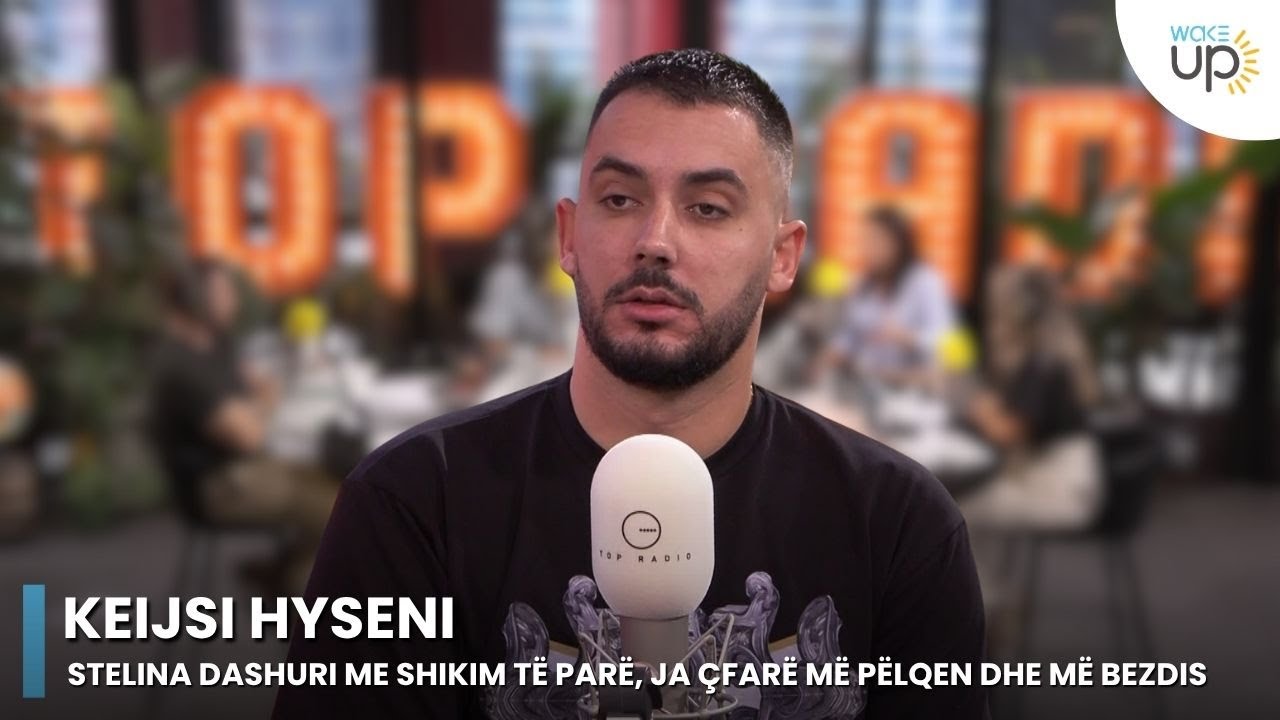 Keijsi Hyseni: Stelina dashuri me shikim të parë, ja çfarë më pëlqen dhe më bezdis/ Wake Up