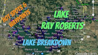 Lake Ray Roberts - Lake Breakdown - Waypoints & Hotspots YOU NEED!!!