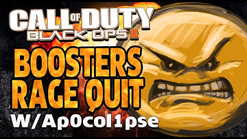 Ap0col1pse Makes Boosters Rage Quit (Black Ops 2 Gameplay & Commentary)