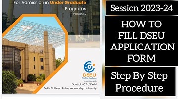 HOW TO FILL DSEU APPLICATION FORM STEP BY STEP| SESSION 2023-24 #dseu